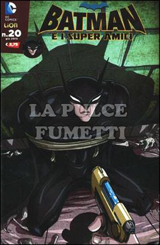 BATMAN E I SUPER AMICI #    20